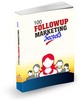 Thumbnail 100 Followup Marketing Secrets-With FULL PLR (Private Label 