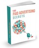 Thumbnail 100 Paid Advertising Secrets-With FULL PLR (Private Label R